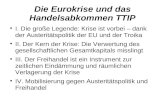 Die Eurokrise und das Handelsabkommen TTIP
