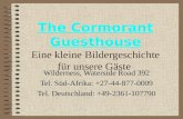 The Cormorant Guesthouse Eine kleine Bildergeschichte für unsere Gäste