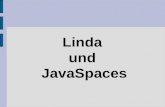 Linda und  JavaSpaces