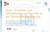 FILIP - Flexible und individuelle Lernformen in der Personalentwicklung