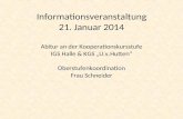 Informationsveranstaltung 21. Januar 2014 Abitur an der Kooperationskursstufe