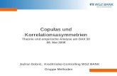 Copulas und Korrelationsasymmetrien Theorie und empirische Analyse am DAX 30 08. Mai 2008