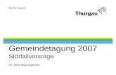 Gemeindetagung 2007 Störfallvorsorge Dr. Beat Baumgartner