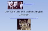 Der  Wolf und Die  Sieben Jungen Gleißlein