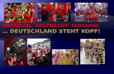 Karneval-  Fastnacht -  Fasching …  Deutschland steht Kopf !