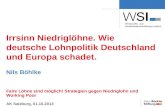 Irrsinn Niedriglöhne. Wie deutsche Lohnpolitik Deutschland und Europa schadet.