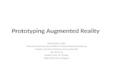 Prototyping Augmented  Reality