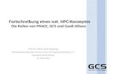 Fortschreibung eines nat. HPC-Konzeptes  Die Rollen von PRACE, GCS und Gauß-Allianz
