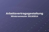 Arbeitsvertragsgestaltung Wintersemester 2013/2014