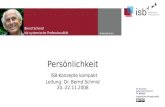 Persönlichkeit ISB-Konzepte  kompakt Leitung: Dr. Bernd Schmid 20.-22.11.2008