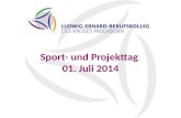 Sport- und Projekttag  01. Juli 2014