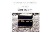 Das Christentum und die anderen  Religionen Götz Weber Der  Islam