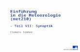 Einführung  in die Meteorologie (met210)  - Teil VII: Synoptik