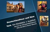 Deutschlandtour und New York   Ein Rückblick  +  Ausblick