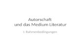 Autorschaft  und  das Medium  Literatur