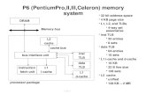 P6 (PentiumPro,II,III,Celeron) memory system