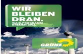 WIR BLEIBEN DRAN. Wahlprogramm Bremen 2011