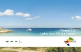 Menorca: Lebe das Mittelmeer