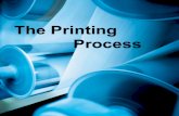 The Printing Process