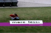 more and less