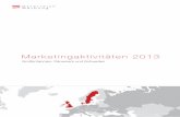 Marketingaktivitäten Großbritannien-Dänemark-Schweden 2013