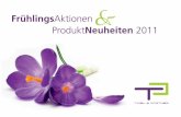 Frühlings Aktion Produkt Neuheiten 2011