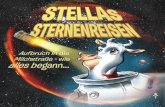 Stellas Sternreisen: Aufbruch in die Milchstraße - wie alles begann...