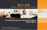 Kö 68 - Fortbildungsveranstaltungen 2013/2014