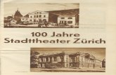 100 Jahre Stadttheater Zürich