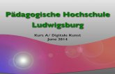 Digitale Kunst Seminar in Pädagogische Hochschule Ludwigsburg - Summer 2014