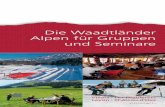 Die Waadtländer Alpen für Gruppen und Seminare
