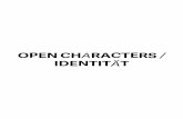 Open characters / Identität