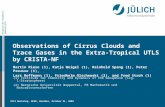 Mitglied der Helmholtz-Gemeinschaft Unsere Ziele Observations of Cirrus Clouds and Trace Gases in the Extra-Tropical UTLS by CRISTA-NF Martin Riese (1),