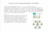 PLANT DATA MANAGEMENT SYSTEM ist ein computergestütztes Dokumentationsverfahren, das die Vorteile einer objektorientierten Datenbank mit den Vorteilen.