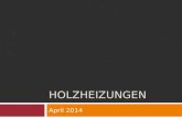 HOLZHEIZUNGEN April 2014. Entwicklung der Brennstoffpreise 2001-2011.