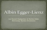Von Manuel Hopfgartner & Markus Keller Betreuung: Martina Strutzmann.