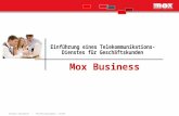 Norman Donsbach - Prüflingsnummer: 25197. 1. Ausgangssituation Das Unternehmen Ist-Zustand 2. Projektbeschreibung Produktidee Vorteile durch Mox Business.