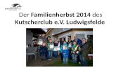 Der Familienherbst 2014 des Kutscherclub e.V. Ludwigsfelde.