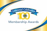4 Hundertjahrfeier: Mitgliedschaftsauszeichnungen Qualifikationszeitraum für die Mitgliedschaftsauszeichnungen 1. April 2015 – 30. Juni 2018.