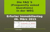 Die FAQ´S (Frequently asked Questions) in der WEG © martin metzger Erfurter Immobilientag 26. März 2015.