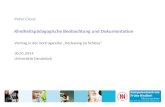 Peter Cloos Kindheitspädagogische Beobachtung und Dokumentation Vortrag in der Vortragsreihe „Vorlesung im Schloss“ 30.01.2014 Universität Osnabrück.