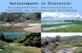 Nationalparks in Österreich: Nutzungskonflikte, Besitzverhältnisse, Einbindung der ortsansässigen Bevölkerung.