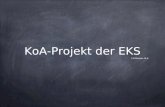KoA-Projekt der EKS ©D.Mossau, M.A.. Projektziele Modul 1: Das Internet als Informationsquelle nutzen - Erfolge online pr¤sentieren Modul 2: Kontakt mit