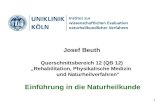 1 Josef Beuth Querschnittsbereich 12 (QB 12) „Rehabilitation, Physikalische Medizin und Naturheilverfahren“ Einführung in die Naturheilkunde.