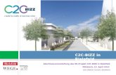 Abschlussveranstaltung des EU-Projekt C2C-BIZZ in Bielefeld Mittwoch, 15. April 2015 GOLDBECK GmbH, Bielefeld C2C-BIZZ in Bielefeld.