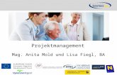 Projektmanagement Mag. Anita Mold und Lisa Fiegl, BA.