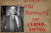 Erich Maria Remarque - Deutsch Schriftsteller Erich Maria Remarque Erich Maria (Paul) Remarque wurde 22. Juni 1898 in Osnabrück,Deutschland, geboren.
