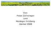 Von Peter Zainzinger und Rüdeger Frizberg Jänner 2008 Marktwirkungen einer gesteigerten Biokraftstoffnutzung.