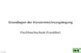 E.Probst Grundlagen der Konzernrechnungslegung Fachhochschule Frankfurt.