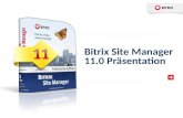 Bitrix Site Manager 11.0 Präsentation. Bitrix Site Manager 11.0 ist kompatibel mit allen gängigen Cloud-Speichern. Bitrix Cloud-Speicher Google Storage,